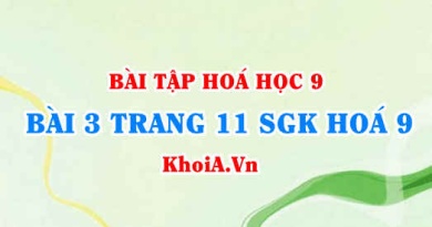 Bài 3 trang 11 SGK Hoá 9: Tính chất Hoá học của Lưu huỳnh Đioxit SO2